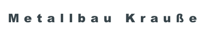 Metallbau Krauße